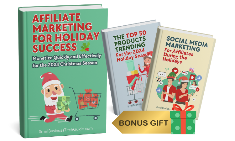 Download 'Affiliate Marketing for Holiday Success' + 2 Exclusive Bonus Guides for FREE!